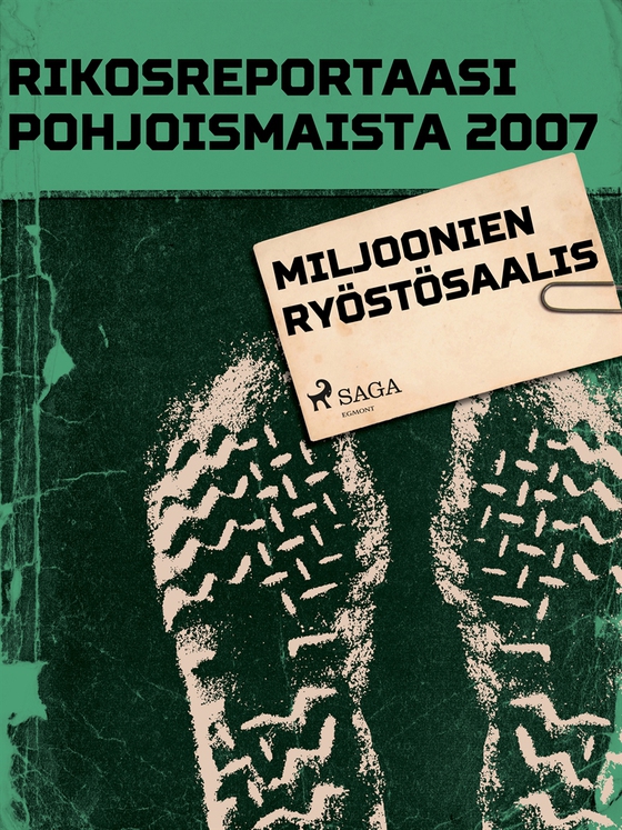 Miljoonien ryöstösaalis (e-bok) av Eri Tekijöitä