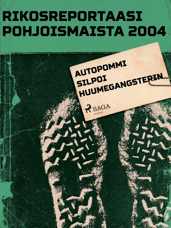 Autopommi silpoi huumegangsterin (e-bok) av Eri Tekijöitä