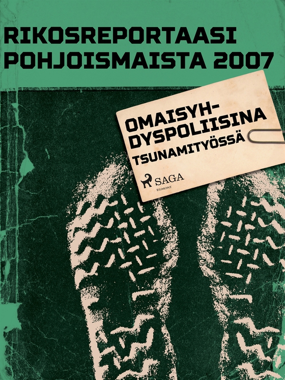 Omaisyhdyspoliisina tsunamityössä (e-bok) av Eri Tekijöitä