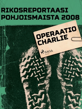 Operaatio Charlie (e-bok) av Eri Tekijöitä