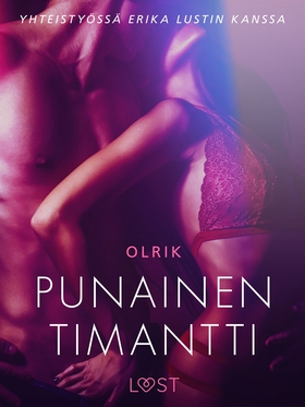 Punainen timantti - Sexy erotica (e-bok) av Olr
