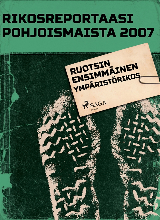 Ruotsin ensimmäinen ympäristörikos (e-bok) av Eri Tekijöitä