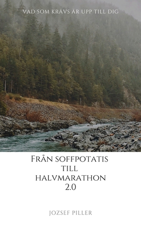Från Soffpotatis till Halvmarathon 2.0 (ljudbok