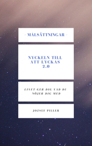 Målsättningar - nyckeln till att lyckas 2.0 (lj