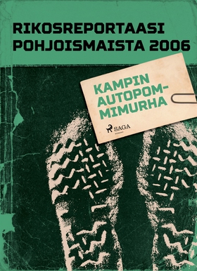 Kampin autopommimurha (e-bok) av Eri Tekijöitä
