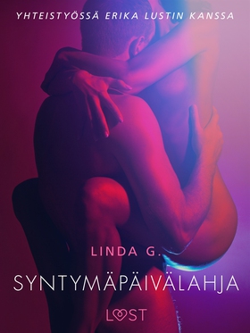 Syntymäpäivälahja - Sexy erotica (e-bok) av Lin