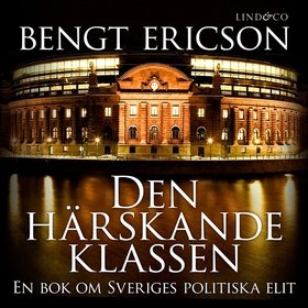 Den härskande klassen (ljudbok) av Bengt Ericso