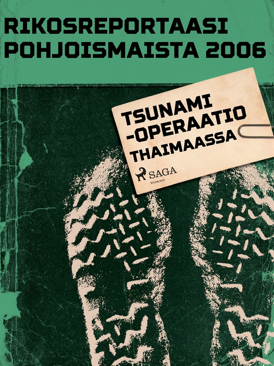 Tsunami-operaatio Thaimaassa (e-bok) av Eri Tekijöitä