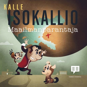 Maailmanparantaja (ljudbok) av Kalle Isokallio,