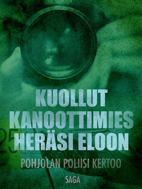 Kuollut kanoottimies heräsi eloon (e-bok) av Er