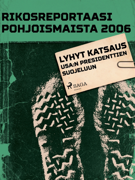 Lyhyt katsaus USA:n presidenttien suojeluun (e-bok) av Eri Tekijöitä