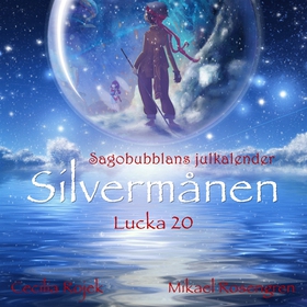 Silvermånen : Lucka 20 (ljudbok) av Mikael Rose