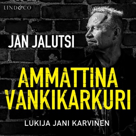 Ammattina vankikarkuri 3 (ljudbok) av Jan Jalut