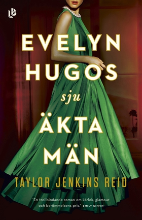 Evelyn Hugos sju äkta män (e-bok) av Taylor Jen