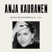 Elävänä Bulevardilla - Anja Kauranen
