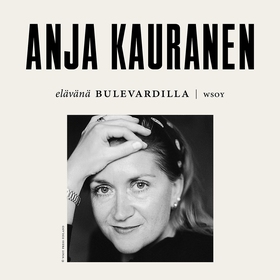 Elävänä Bulevardilla - Anja Kauranen (ljudbok)