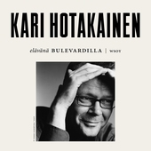 Elävänä Bulevardilla - Kari Hotakainen