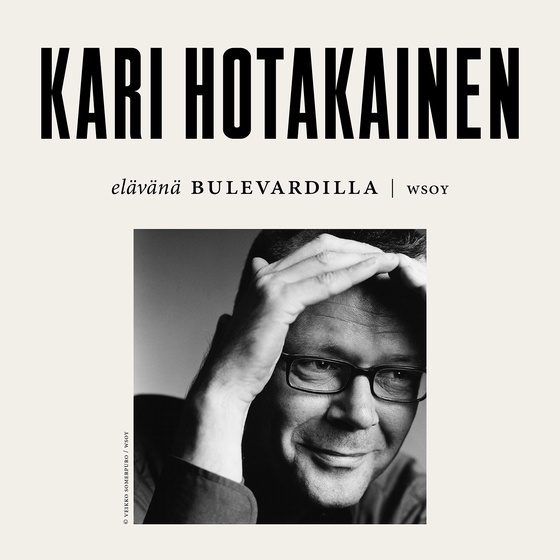 Elävänä Bulevardilla - Kari Hotakainen
