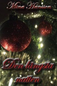 Den längsta natten (e-bok) av Mina Hansson