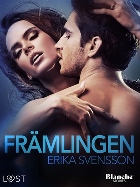 Främlingen (e-bok) av Erika Svensson, Katja Slo