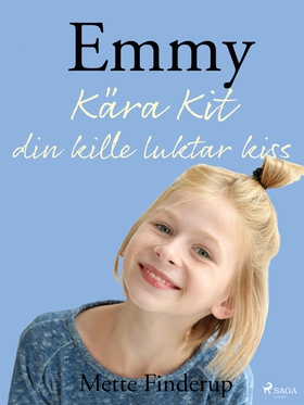 Emmy 8 - Kära Kit, din kille luktar kiss (e-bok