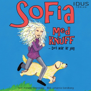 Sofia med knuff Det här är jag (ljudbok) av Ann
