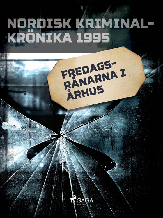 Fredagsrånarna i Århus (e-bok) av Diverse