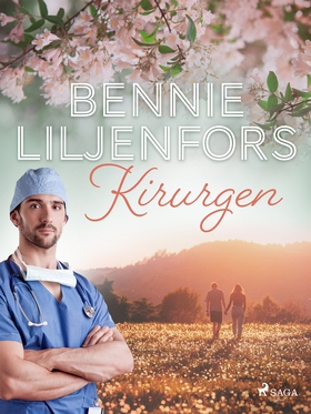 Kirurgen (e-bok) av Bennie Liljenfors