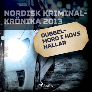 Dubbelmord i Hovs Hallar (ljudbok) av Diverse
