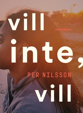 Vill inte, vill (e-bok) av Per Nilsson