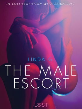 The Male Escort (e-bok) av Linda G.