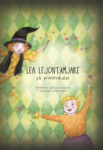 Lea Lejontämjare på prinsesskalas (ljudbok) av