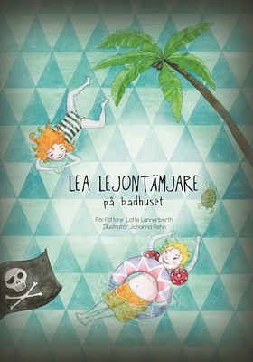 Lea Lejontämjare på badhuset (ljudbok) av Lotte