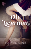 Oh, heta natt