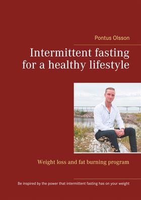 Intermittent fasting for a healthy lifestyle: W