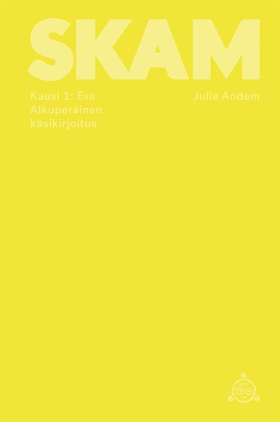 SKAM - Kausi 1: Eva (e-bok) av Julie Andem