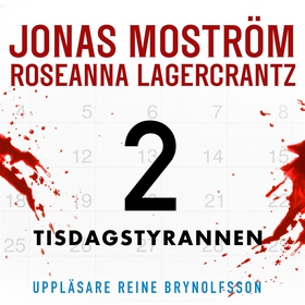 Tisdagstyrannen (ljudbok) av Jonas Moström, Ros