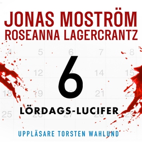 Lördags-Lucifer (ljudbok) av Jonas Moström, Ros