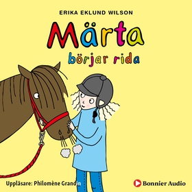 Märta börjar rida (ljudbok) av Erika Eklund Wil