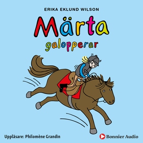 Märta galopperar (ljudbok) av Erika Eklund Wils