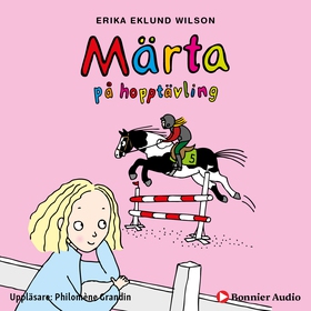 Märta på hopptävling (ljudbok) av Erika Eklund