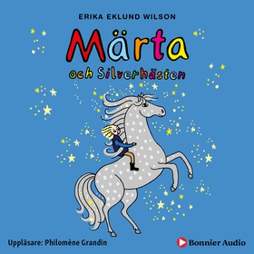 Märta och Silverhästen (ljudbok) av Erika Eklun
