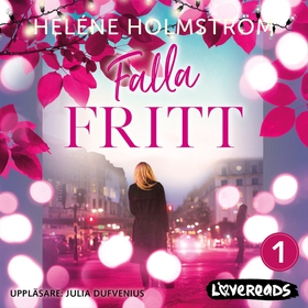 Falla fritt (ljudbok) av Heléne Holmström