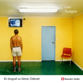 Lars Tunbjörk : retrospektiv (ljudbok) av Göran