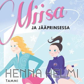 Miisa ja jääprinsessa (ljudbok) av Henna Helmi 