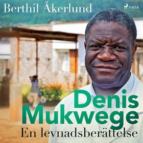 Denis Mukwege: En levnadsberättelse (ljudbok) a