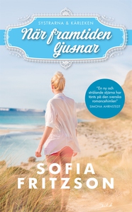 När framtiden ljusnar (e-bok) av Sofia Fritzson
