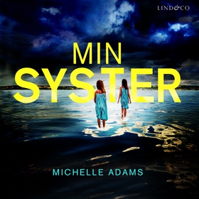 Min syster (ljudbok) av Michelle Adams