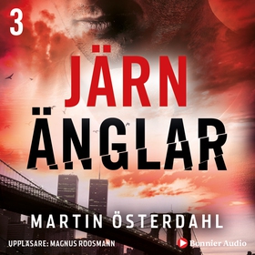 Järnänglar (ljudbok) av Martin Österdahl