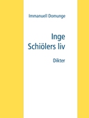 Inge Schiölers liv: Dikter